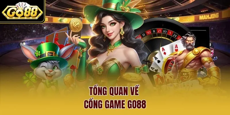 Tổng quan về cổng game Go88
